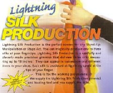 LIGHTNING SILK PRODUCTION