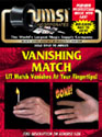 VANISHING LIT MATCH