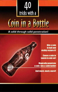 40 TRICKS WITH A COIN IN A BOTTLE