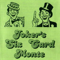 JOKER'S SIX CARD MONTE