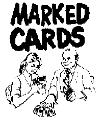 MARKED CARDS